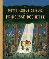 Produktbild: Le Petit Robot de Bois Et La Princesse B&ucirc;chette