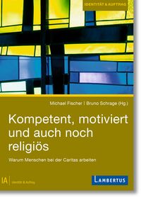 Produktbild: Kompetent, motiviert und auch noch religi&ouml;s