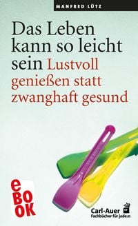 Produktbild: Das Leben kann so leicht sein