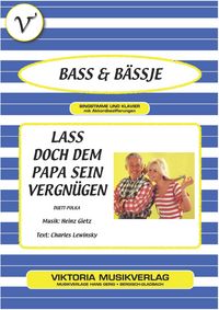 Produktbild: Lass doch dem Papa sein Vergn&uuml;gen