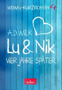 Produktbild: Lu & Nik. Vier Jahre sp&auml;ter