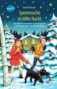 Produktbild: Spurensuche in stiller Nacht. Ein Weihnachtskrimi in 24 Kapiteln nach einer Idee von Jo Pestum