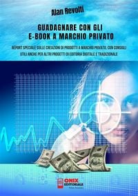 Produktbild: Guadagnare con gli e-book a marchio privato