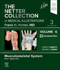 Produktbild: The Netter Collection of Medical Illustrations: Musculoskeletal System, Volume 6, Part I - Upper Limb