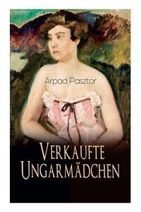 Produktbild: Verkaufte Ungarm&auml;dchen