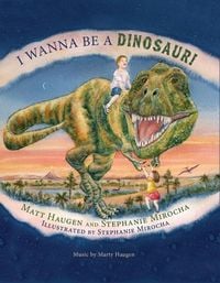 Produktbild: I Wanna Be a Dinosaur!