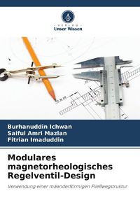 Produktbild: Modulares magnetorheologisches Regelventil-Design