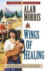 Produktbild: Wings of Healing (Guardians of the North Book #5)