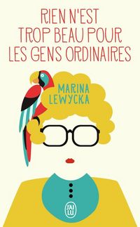 Produktbild: Rien n est trop beau pour les gens ordinaires
