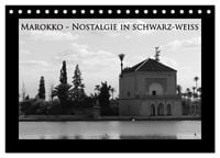 Produktbild: Marokko - Nostalgie in schwarz-weiss (Tischkalender 2026 DIN A5 quer), CALVENDO Monatskalender