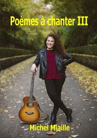 Produktbild: Po&egrave;mes &agrave; chanter III