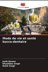 Produktbild: Mode de vie et sant&eacute; bucco-dentaire