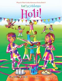Produktbild: Let's Celebrate Holi! (Maya & Neel's India Adventure Series, Book 3)