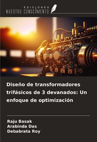 Produktbild: Dise&ntilde;o de transformadores trif&aacute;sicos de 3 devanados: Un enfoque de optimizaci&oacute;n