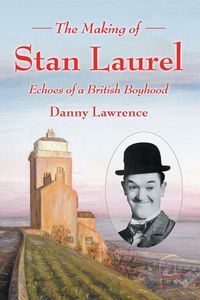 Produktbild: The Making of Stan Laurel