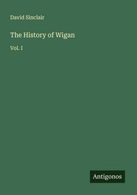 Produktbild: The History of Wigan