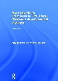 Produktbild: Sharma, A: Mary Sheridan's From Birth to Five Years: Childre