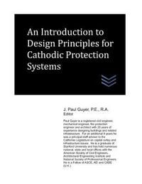 Produktbild: An Introduction to Design Principles for Cathodic Protection Systems