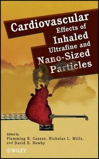 Produktbild: Cardiovascular Effects of Inhaled Ultrafine and Nano-Sized Particles