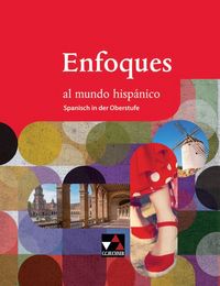 Produktbild: Enfoques al mundo hisp&aacute;nico - Spanisch in der Oberstufe / Enfoques al mundo hisp&aacute;nico Sch&uuml;lerband