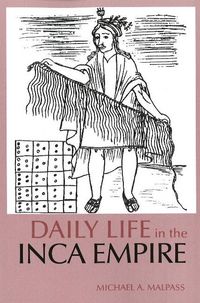 Produktbild: Malpass, M: Daily Life in the Inca Empire