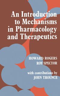 Produktbild: An Introduction to Mechanisms in Pharmacology and Therapeutics