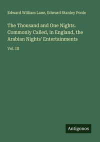 Produktbild: The Thousand and One Nights. Commonly Called, in England, the Arabian Nights' Entertainments