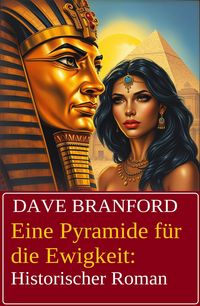Produktbild: Eine Pyramide f&uuml;r die Ewigkeit: Historischer Roman