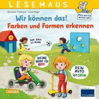 Produktbild: LESEMAUS 139: Wir k&ouml;nnen das! Farben und Formen erkennen