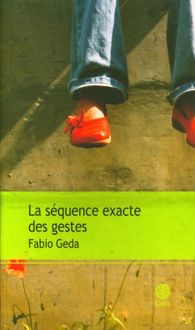 Produktbild: La s&eacute;quence exacte des gestes