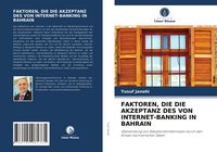 Produktbild: Faktoren, die die Akzeptanz des von Internet-Banking in Bahrain