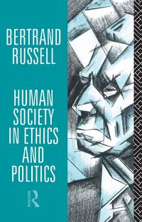Bild vom Artikel Human Society in Ethics and Politics vom Autor Bertrand Russell
