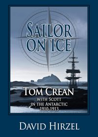 Produktbild: Sailor on Ice: Tom Crean with Scott in the Antarctic 1910-1913
