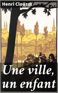 Produktbild: Une ville, un enfant