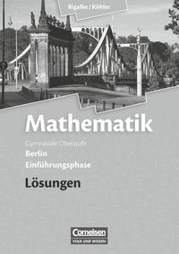 Produktbild: Mathematik Sekundarstufe II Einf&uuml;hrungsphase. L&ouml;sungen zum Sch&uuml;lerbuch Berlin