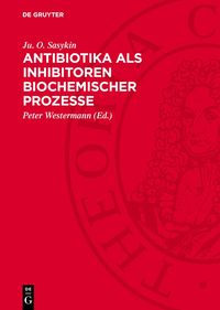 Produktbild: Antibiotika als Inhibitoren biochemischer Prozesse