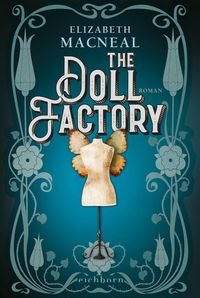 Bild vom Artikel The Doll Factory vom Autor Elizabeth Macneal