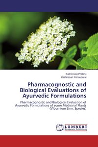 Produktbild: Pharmacognostic and Biological Evaluations of Ayurvedic Formulations