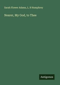 Produktbild: Nearer, My God, to Thee