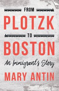 Produktbild: From Plotzk to Boston - An Immigrant's Story