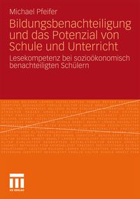 Produktbild: Bildungsbenachteiligung und das Potenzial von Schule und Unterricht