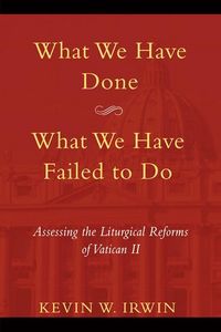 Produktbild: What We Have Done, What We Have Failed to Do