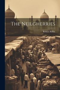 Produktbild: The Neilgherries