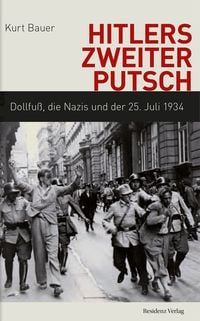 Bild vom Artikel Hitlers zweiter Putsch vom Autor Kurt Bauer