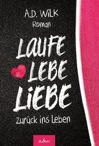 Produktbild: Laufe Lebe Liebe