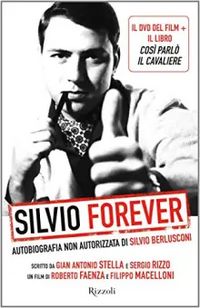 Produktbild: Silvio forever. Autobiografia non autorizzata di Silvio Berlusconi. DVD. Con libro