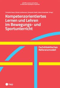 Produktbild: Kompetenzorientiertes Lernen und Lehren im Bewegungs- und Sportunterricht (E-Book)