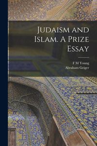 Produktbild: Judaism and Islam. A Prize Essay