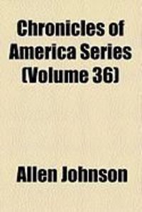 Produktbild: Chronicles of America Series (Volume 36)
