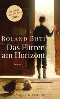 Bild vom Artikel Das Flirren am Horizont vom Autor Roland Buti